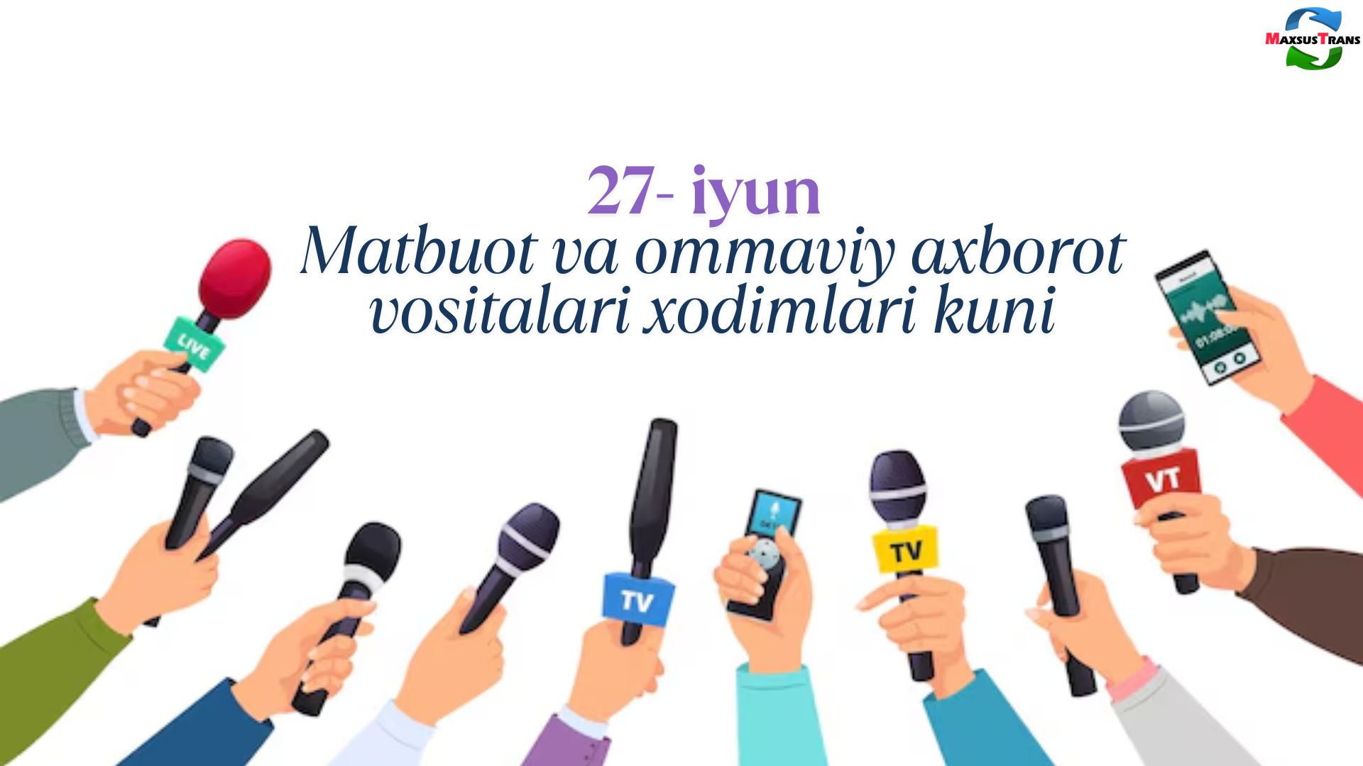 27-iyun — Matbuot va ommaviy axborot vositalari xodimlari kuni